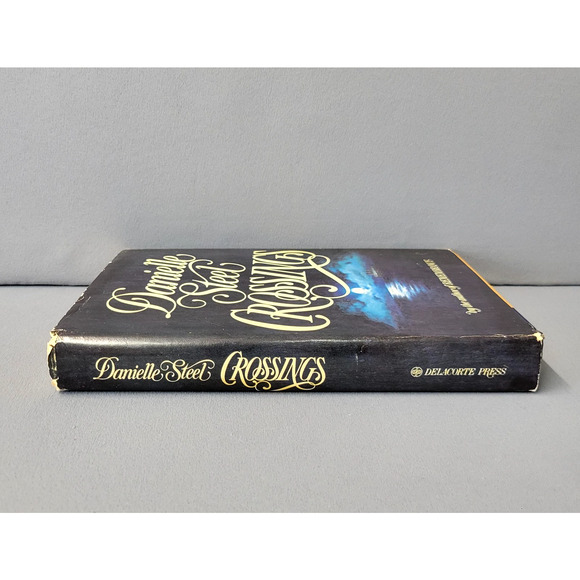 Vintage Crossings Danielle Steel 1982 Hardcover Delacorte Press Made in USA DJ - Picture 6 of 15